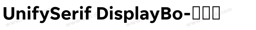UnifySerif DisplayBo字体转换